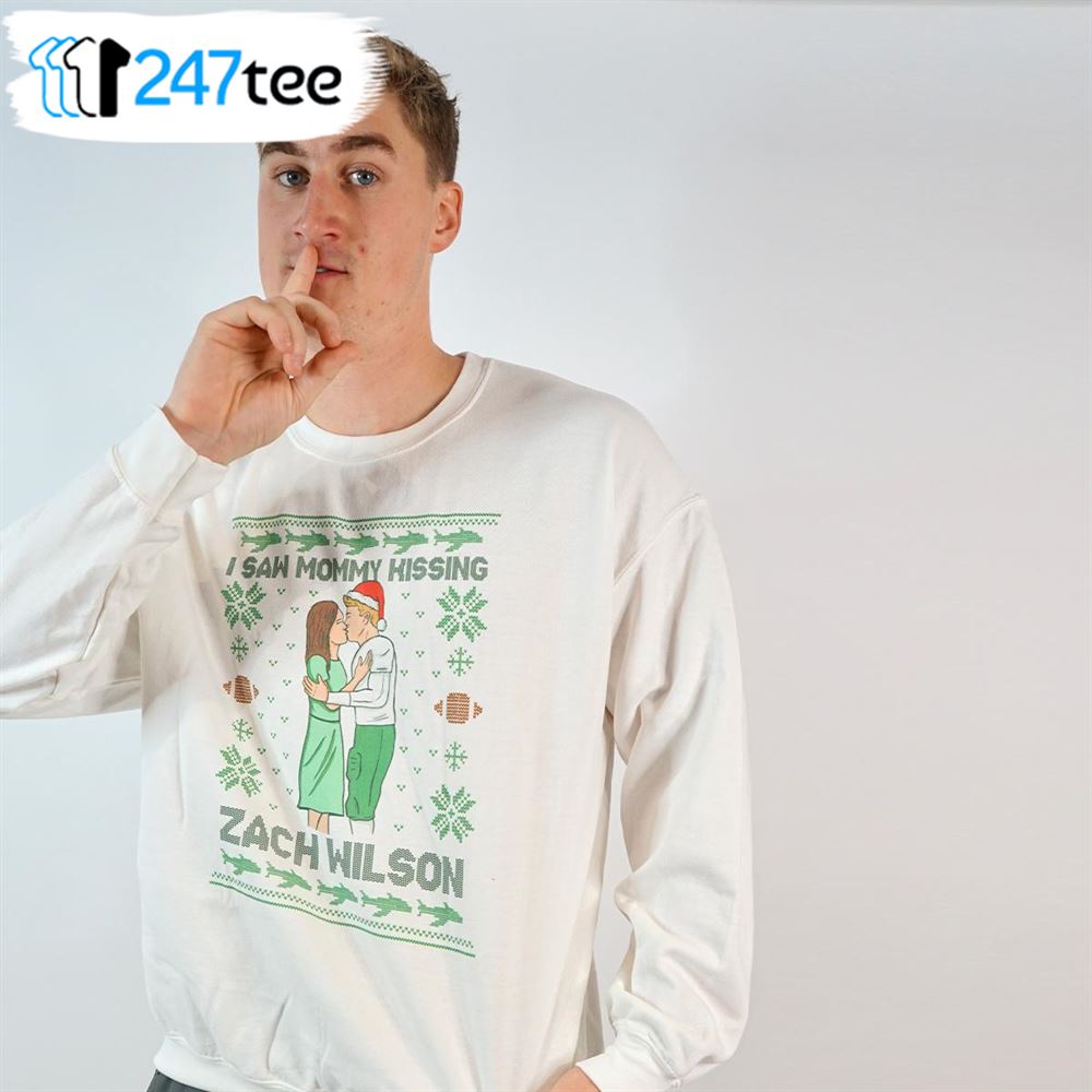 I saw Mommy kissing Zach Wilson Ugly Christmas shirt, hoodie, sweater, long  sleeve and tank top