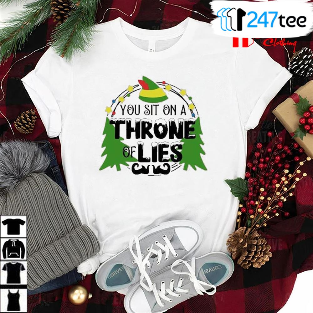 You Sit On A Throne Of Lies The Elf Quote Christmas Sweater 3