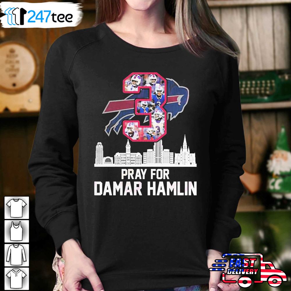 Pray For Damar Hamlin Pray For 3 T-Shirt