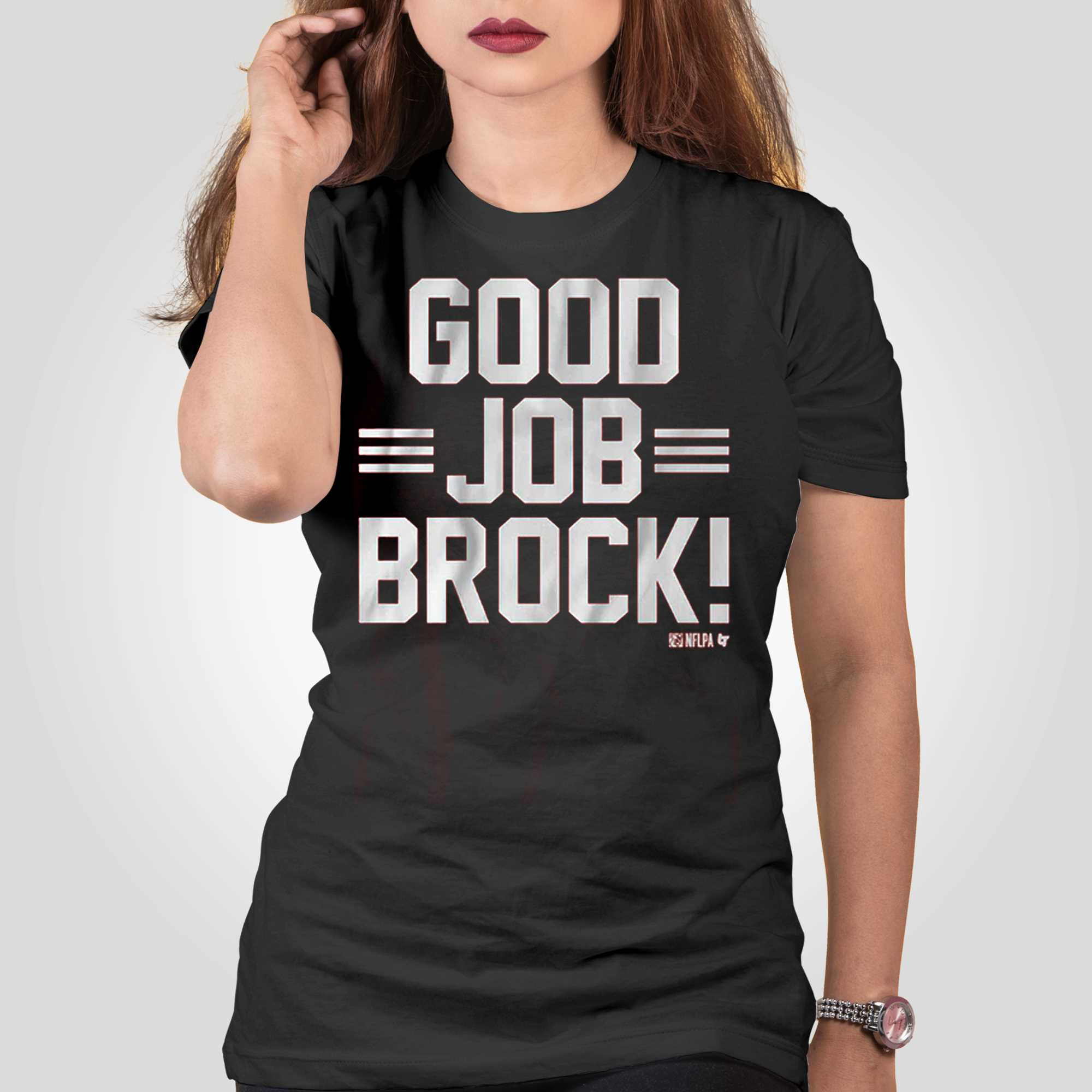 Brock Purdy George Kittle Good Job Brock T-shirt