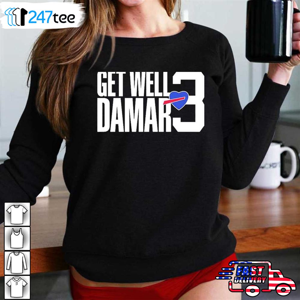 love 3 damar hamlin get well damar T-shirt