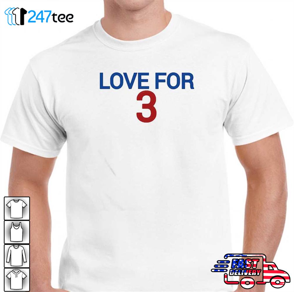 Love For 3 Pray For Damar Hamlin T-Shirt