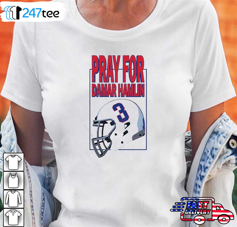 Pray For Damar Hamlin Tee Trending Shirt