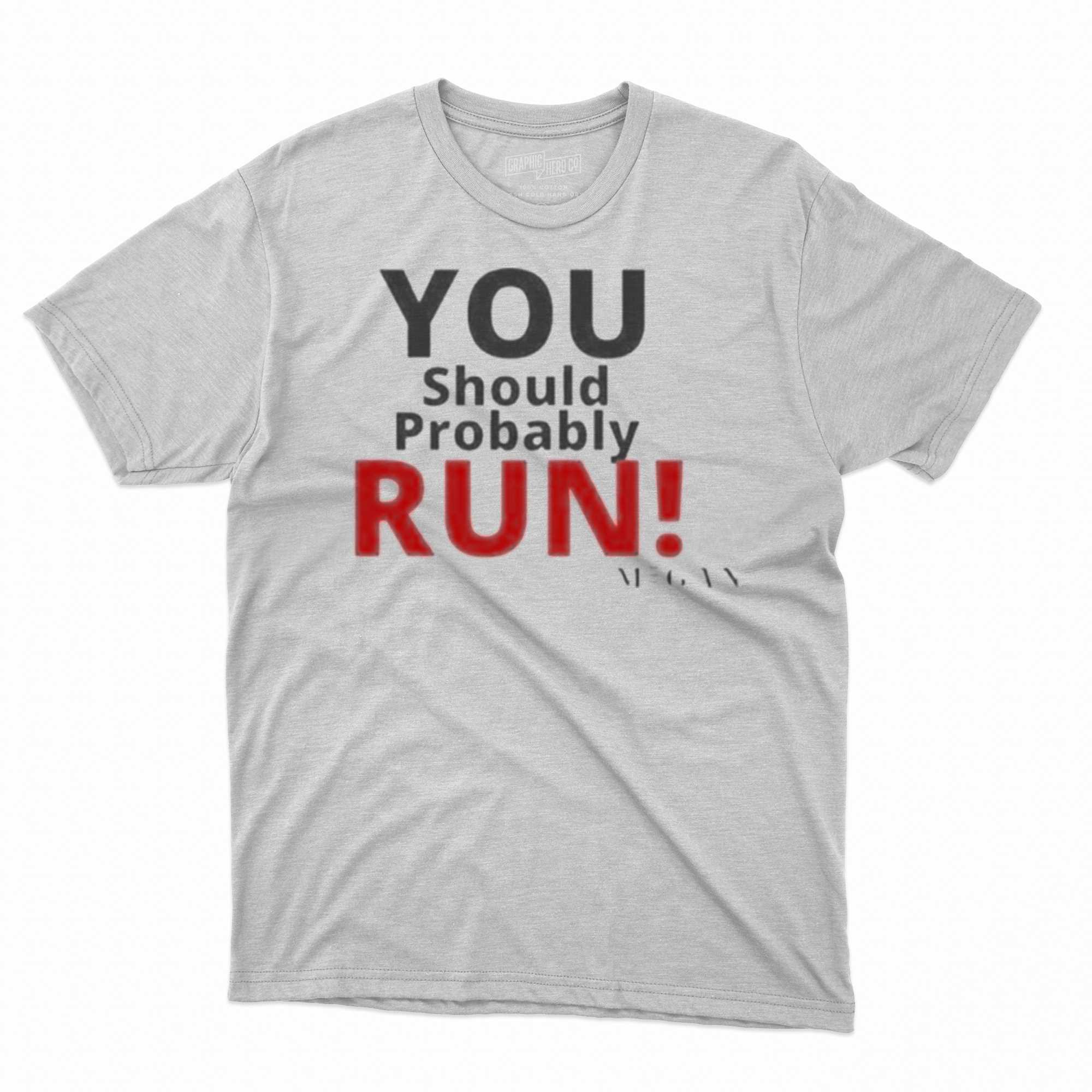 You Should Probably Run M3gan Quote Design T Shirt 1