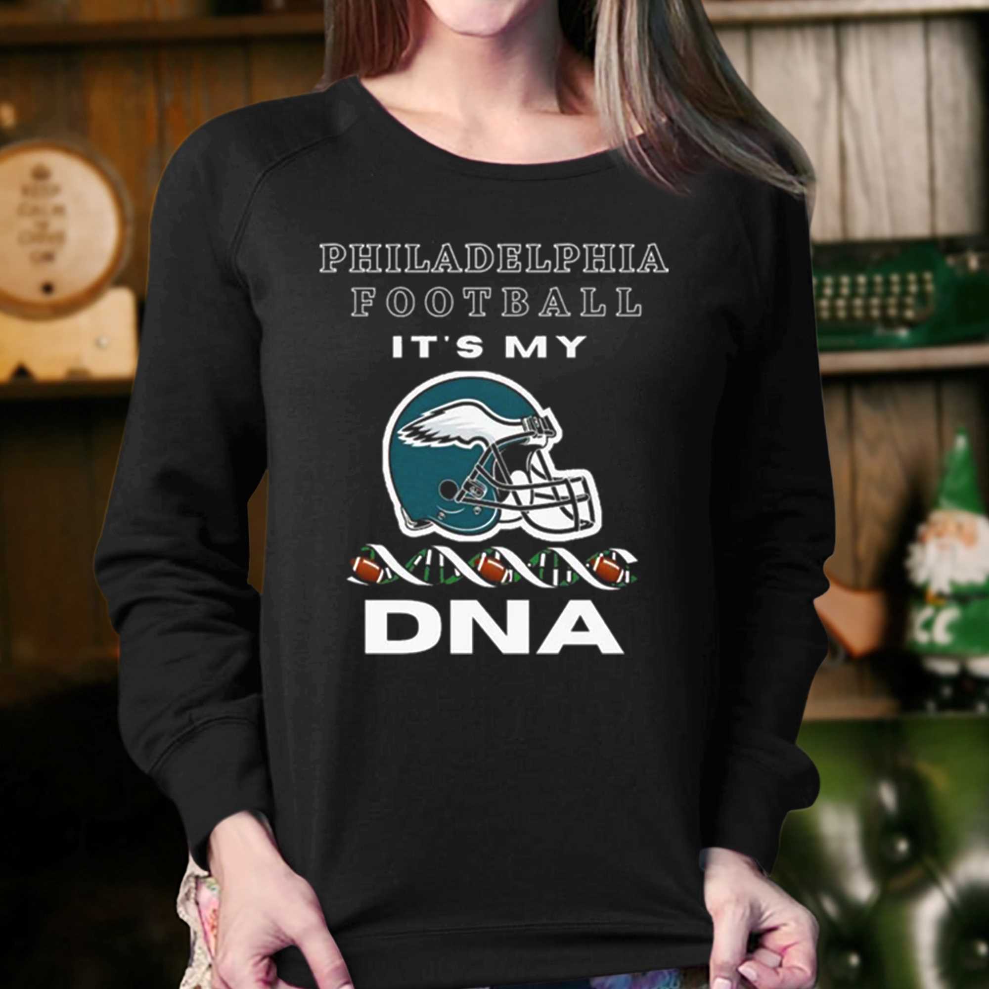 Philadelphia Eagles Hoodie It's In My Dna Gift For Men