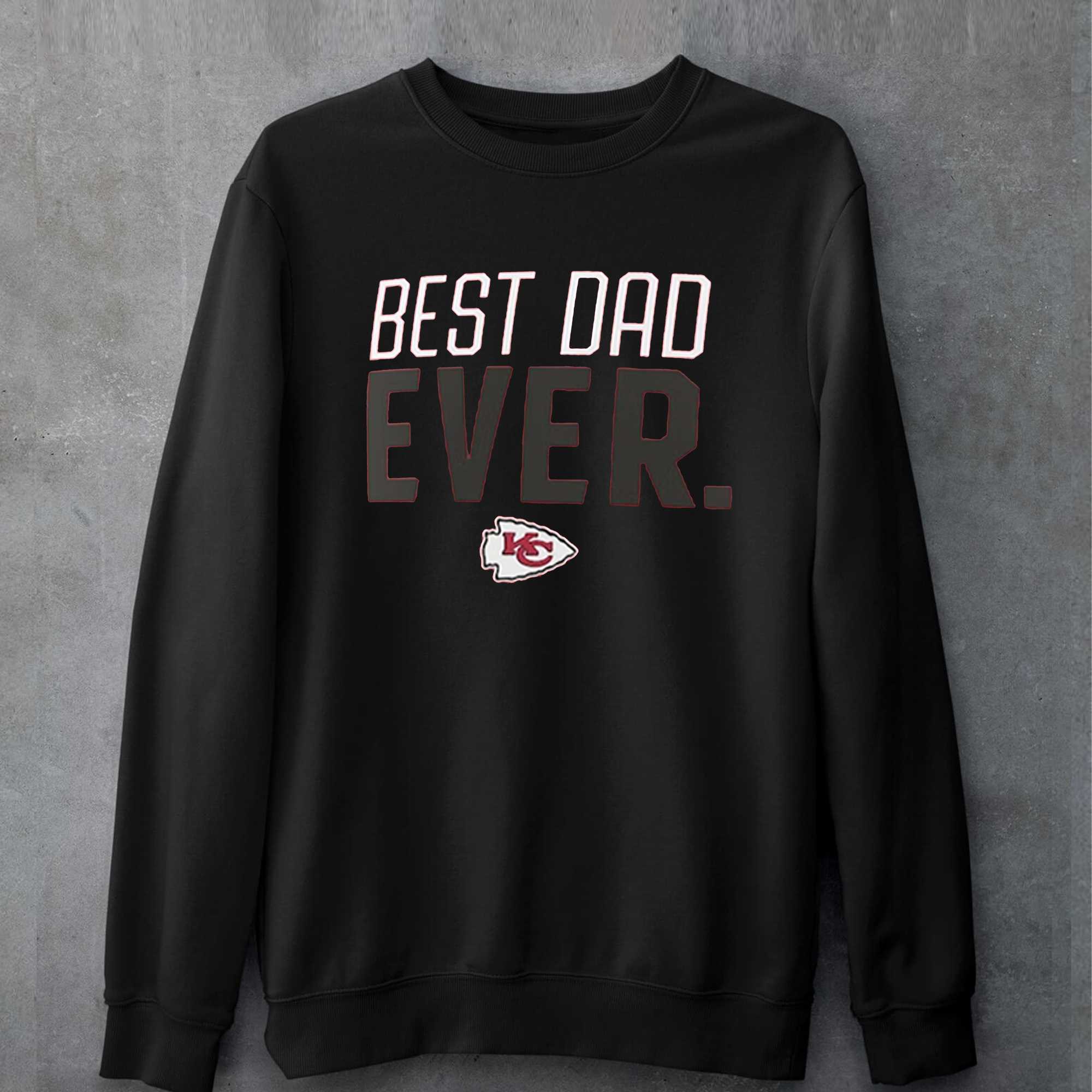 Kansas City Chiefs Best Dad Ever Team T-shirt