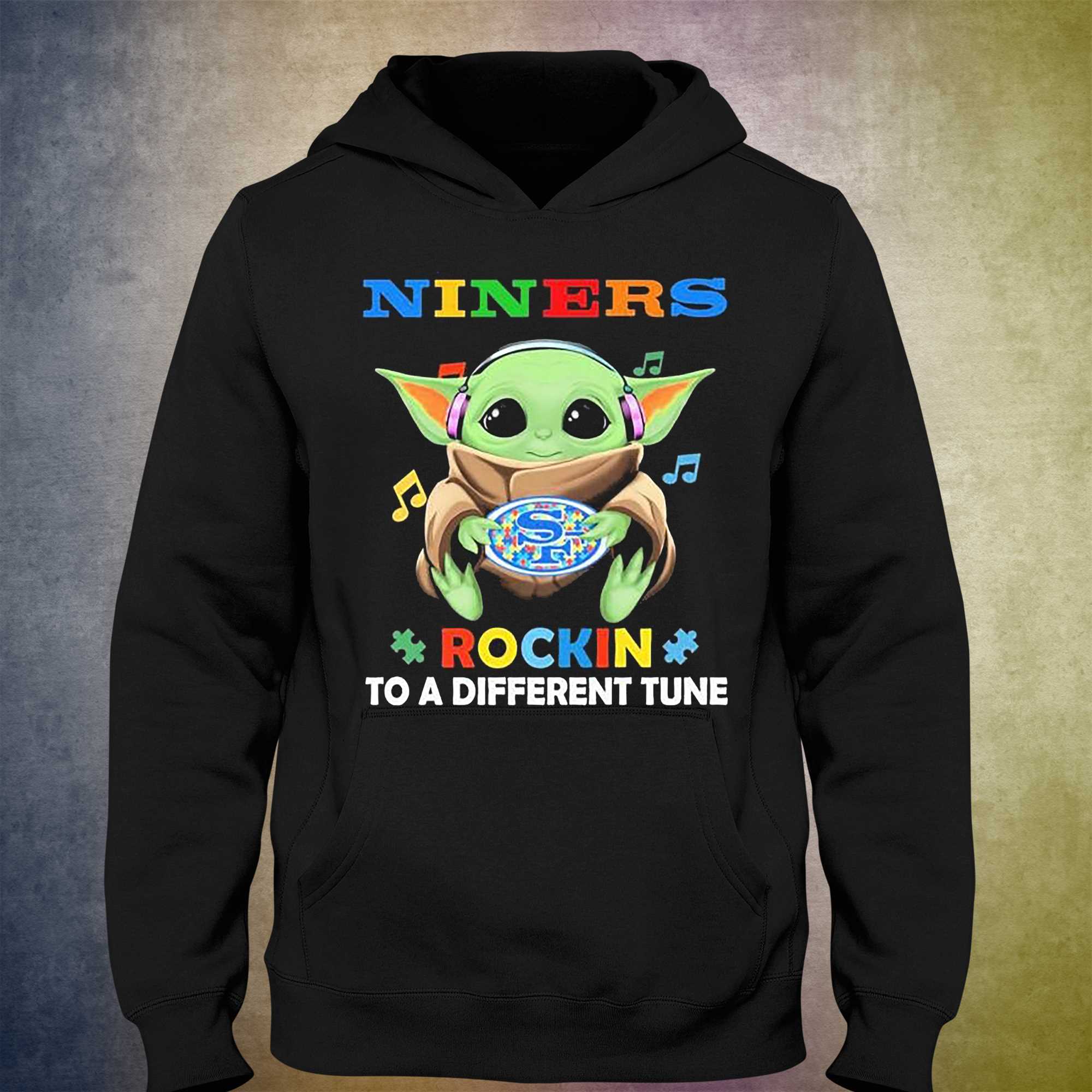 Autism San Francisco 49ers Baby Yoda Rockin To A Different Tune Shirt