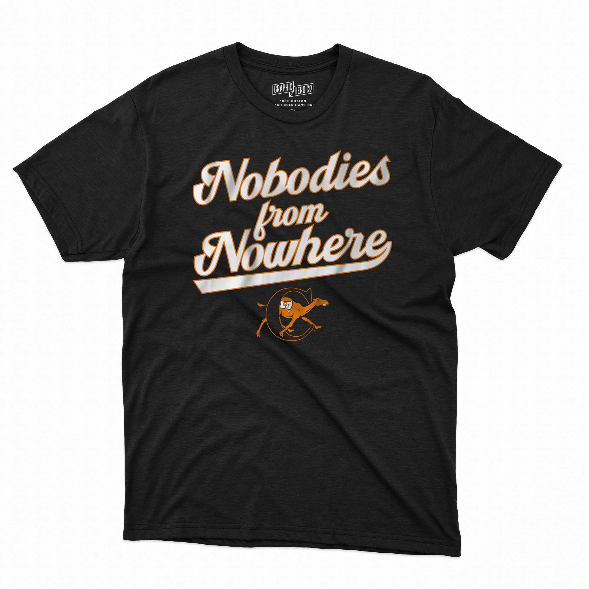 Campbell Baseball Nobodies From Nowhere T-shirt