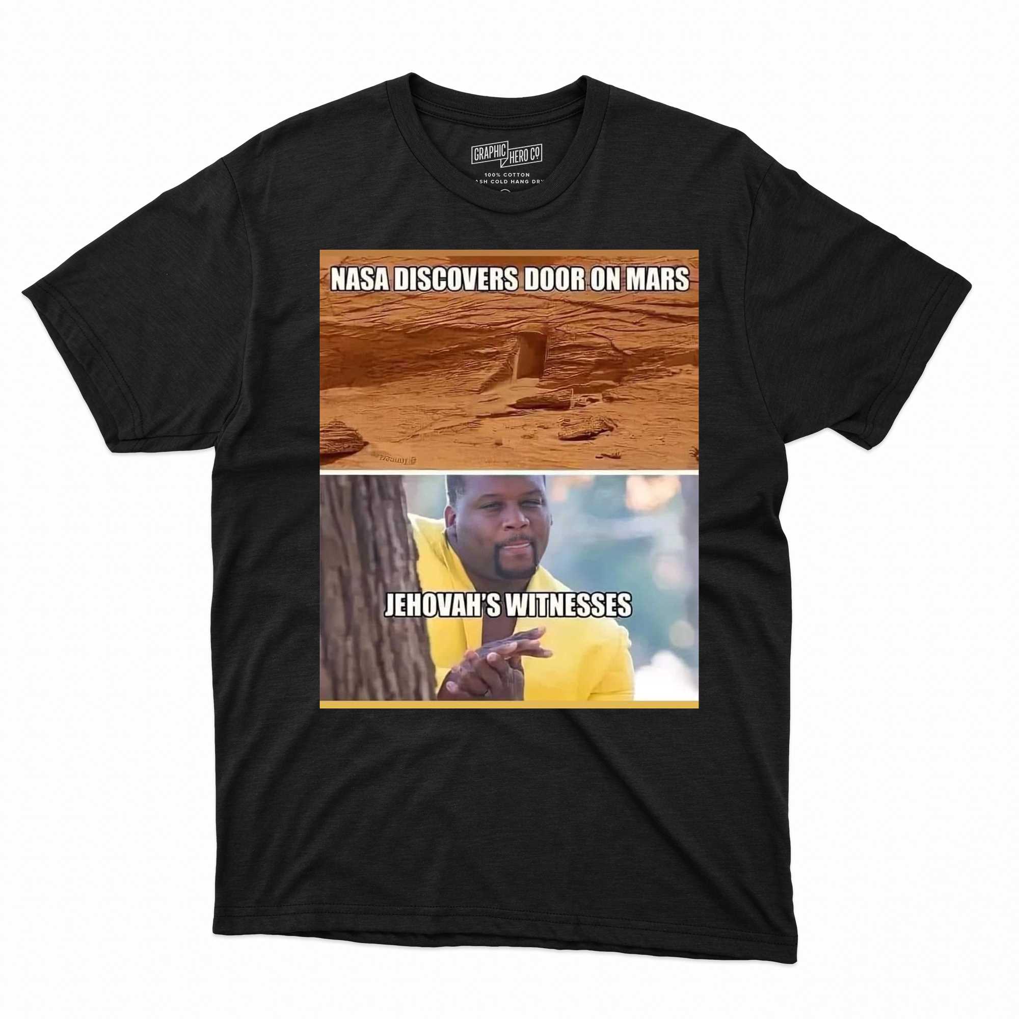 Nasa Discovers Door On Mars Jehovah's Witnesses Shirt - Shibtee Clothing